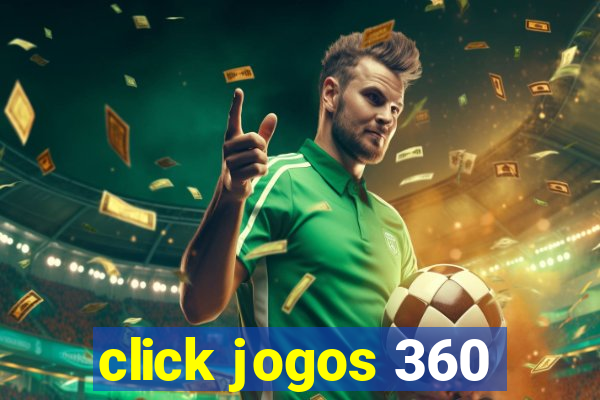 click jogos 360